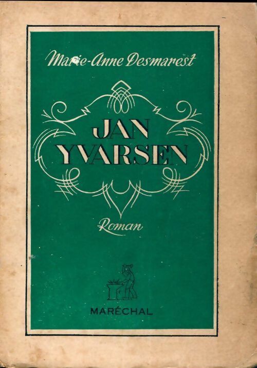 Le cycle de torrents Tome II : Jan Yvarsen - Marie-Anne Desmarest - Livre