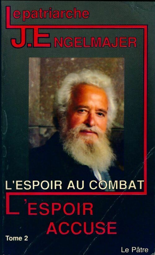 L'espoir au combat Tome II - Lucien Engelmajer - Livre