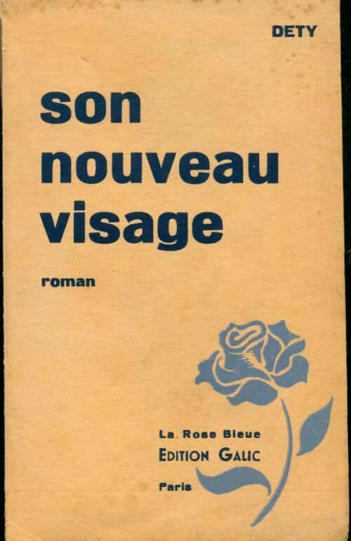 Son nouveau visage - Luc Dety - Livre