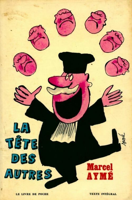 La tête des autres - Marcel Aymé - Livre
