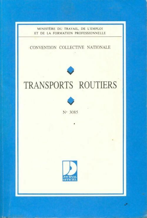 Convention collective nationale transports routiers - Inconnu - Livre