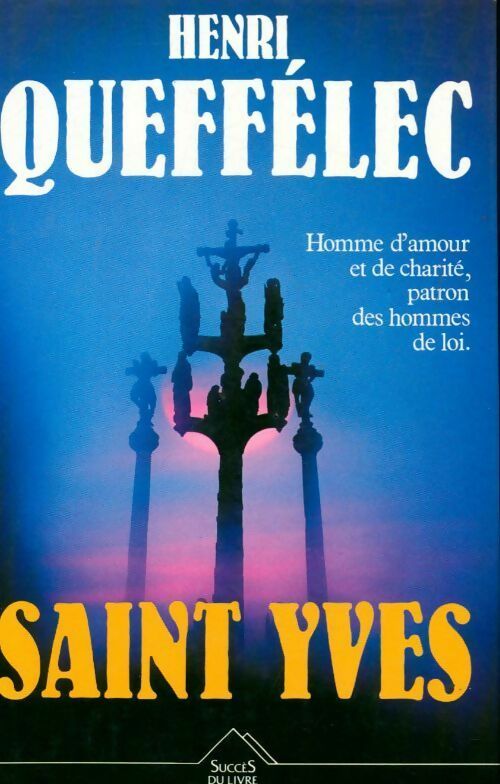Saint Yves - Henri Quéffelec - Livre
