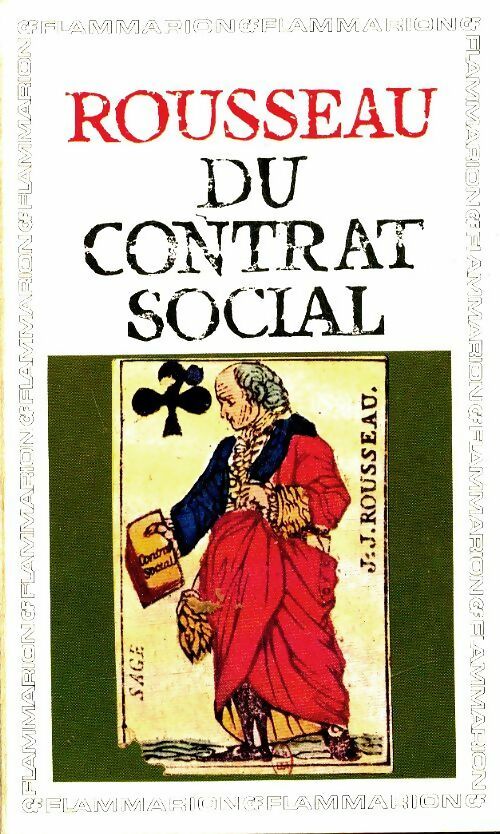 Du contrat social / Les rêveries d'un promeneur solitaire - Jean-Jacques Rousseau - Livre
