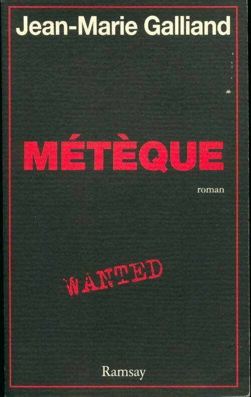 Métèque - Jean-Marie Galliand - Livre