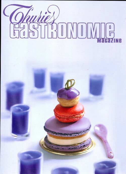 Thuries gastronomie magazine n°190 - Collectif - Livre