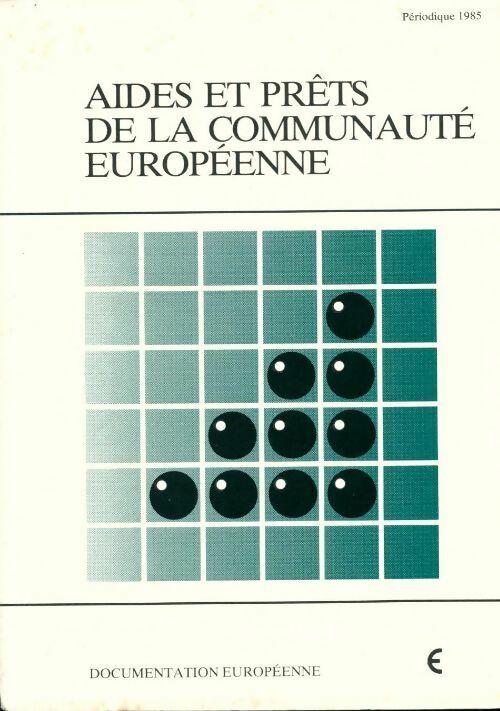 Aides et prêts de la communauté européenne - Collectif - Livre
