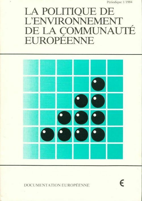 La politique de l'environnement de la communauté européenne - Collectif - Livre