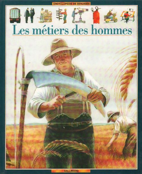 Les métiers des hommes - Collectif - Livre