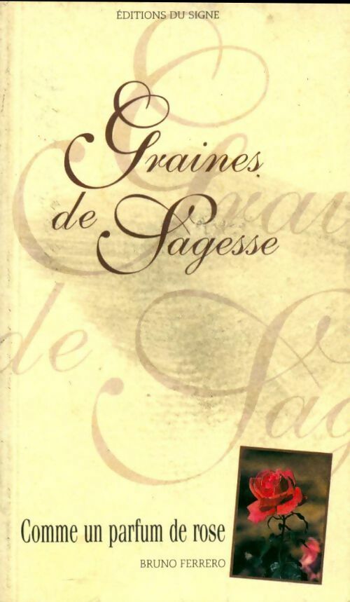 Comme un parfum de rose - Bruno Ferrero - Livre