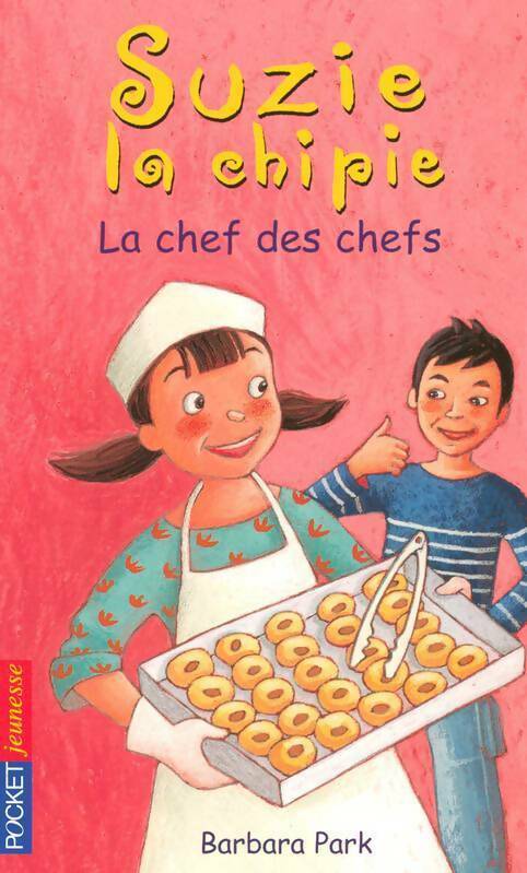 La chef des chefs - Barbara Park - Livre