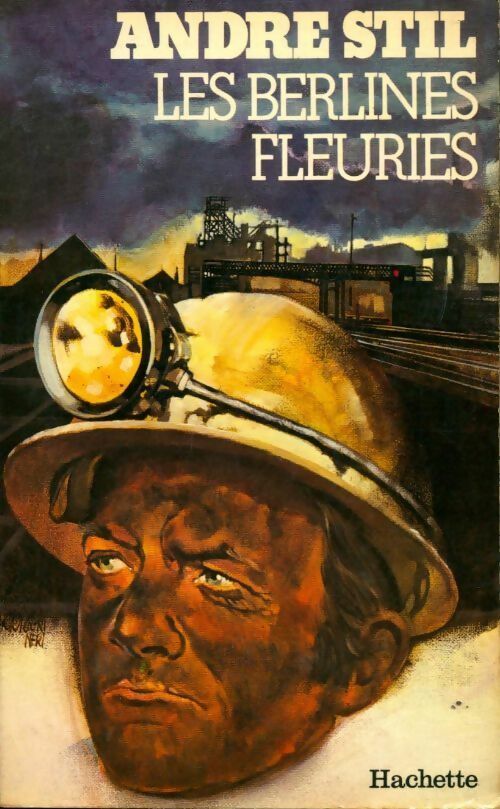 Les berlines fleuries - André Stil - Livre