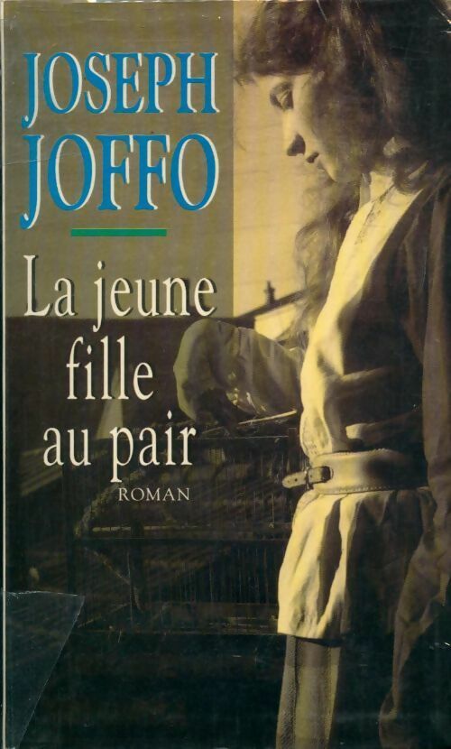 La jeune fille au pair - Joseph Joffo - Livre
