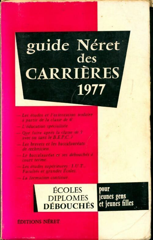 Guide Néret des carrières 1977 - Collectif - Livre