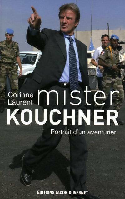 Mister Kouchner - Corinne Laurent - Livre