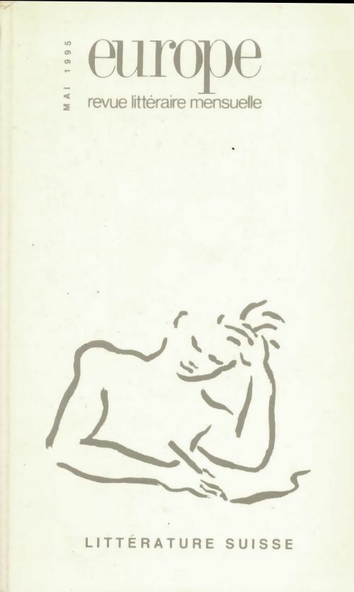 Europe n°793 : Littérature suisse - Collectif - Livre