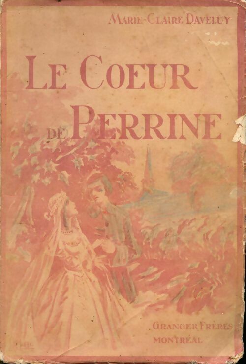 Le coeur de Perrine - Marie-Claire Daveluy - Livre