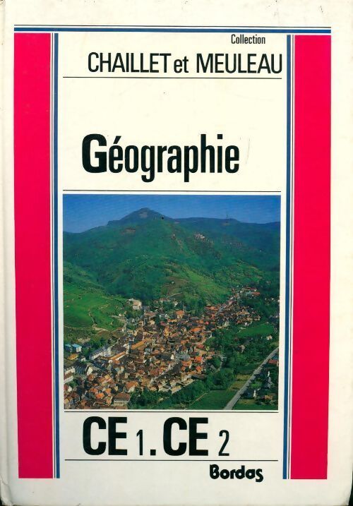 Géographie CE1-CE2 - D. Chaillet - Livre