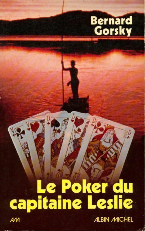 Le poker du capitaine Leslie - Bernard Gorsky - Livre