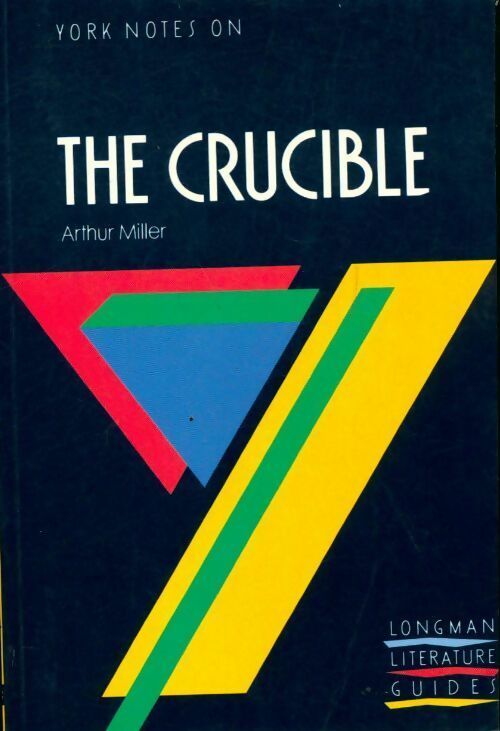 Yorks notes on The crucible - Arthur Miller - Livre