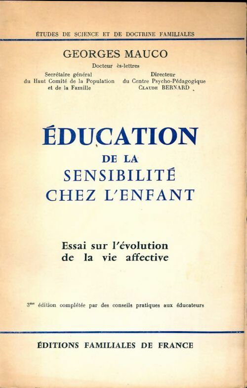 Education de la sensibilité chez l'enfant - Georges Mauco - Livre