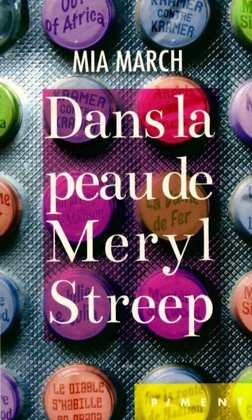 Dans la peau de Meryl Streep - Mia March - Livre