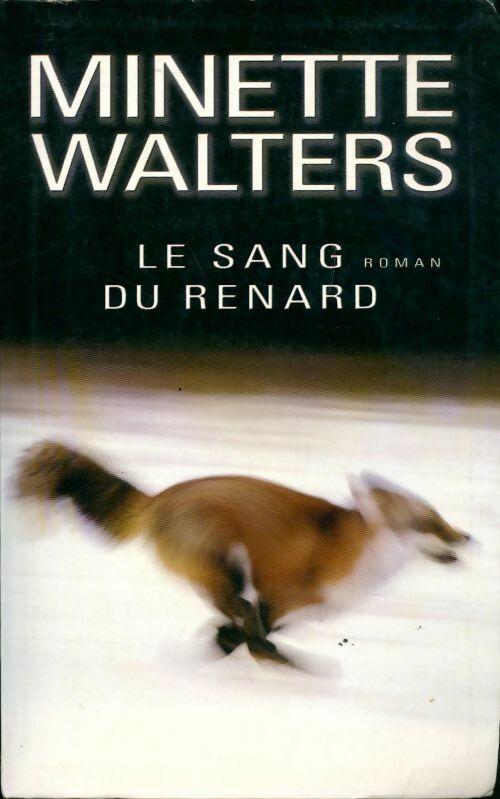 Le sang du renard - Minette Walters, Odile Demange - Livre