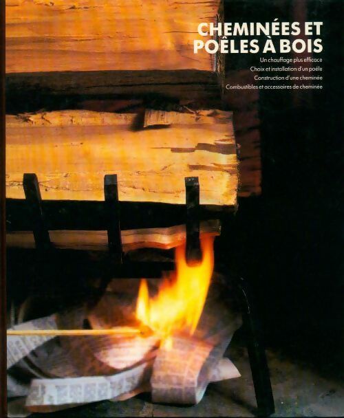 Cheminées et poêles à bois - Collectif - Livre
