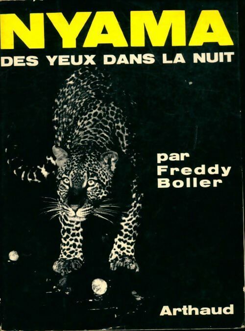 Nyama. Des yeux dans la nuit - Freddy Boller - Livre