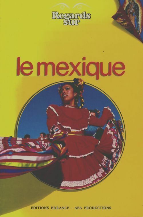 Le mexique - Collectif - Livre