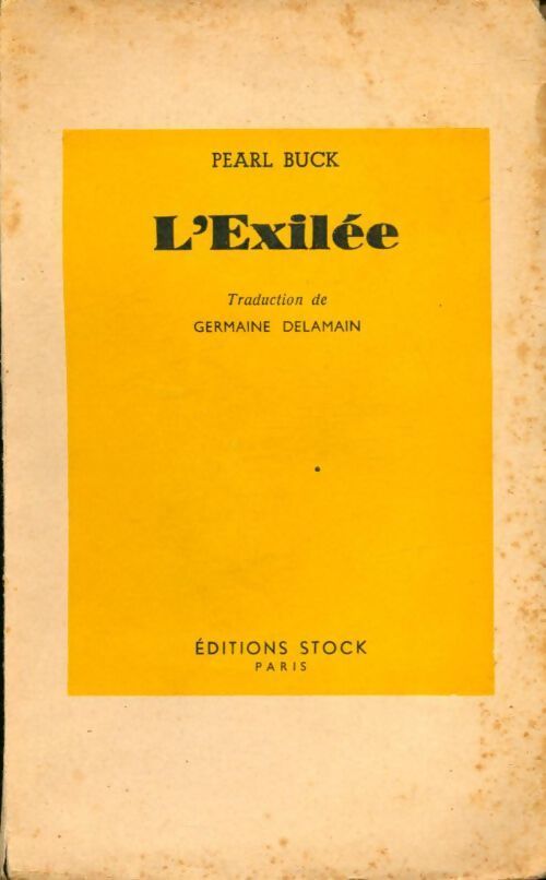 L'exilée - Pearl Buck - Livre