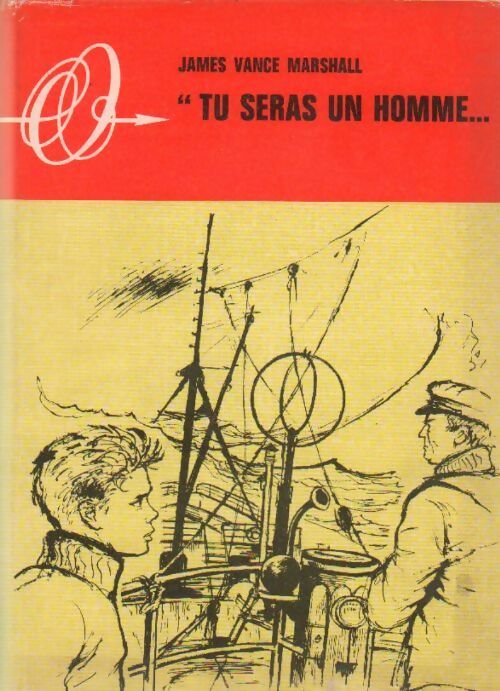 Tu seras un homme... - James Vance Marshall - Livre