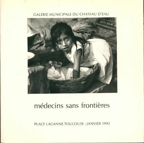 Médecins sans frontières - Collectif - Livre