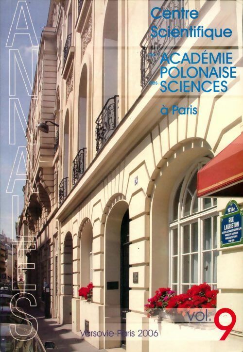 Annales n°9 : Centre scientifique de l'académie polonaise des sciences à Paris - Collectif - Livre