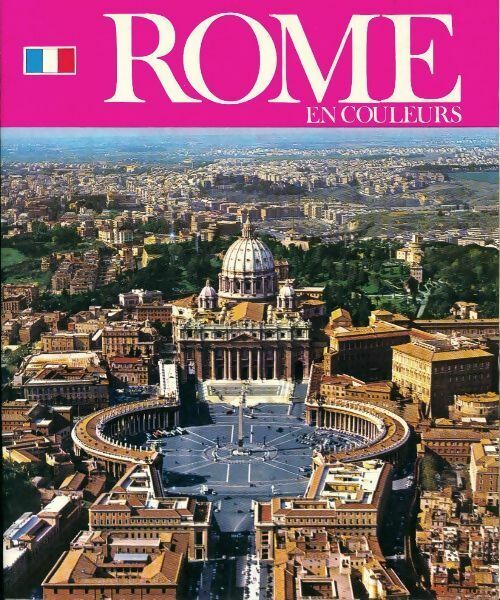Rome en couleurs. Album-guide artistique - F.C. Pavilo - Livre