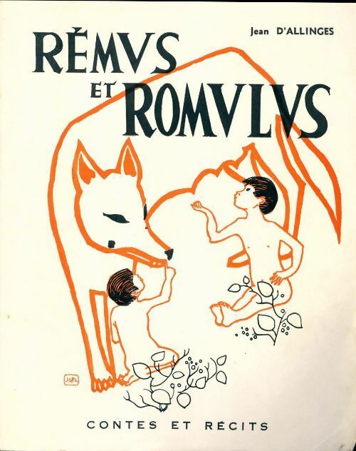 Remus et romulus - Jean D'Allinges - Livre
