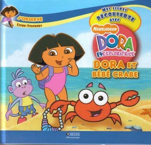 Dora et bébé crabe - Collectif - Livre