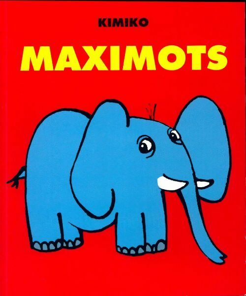 Maximots - Kimiko - Livre
