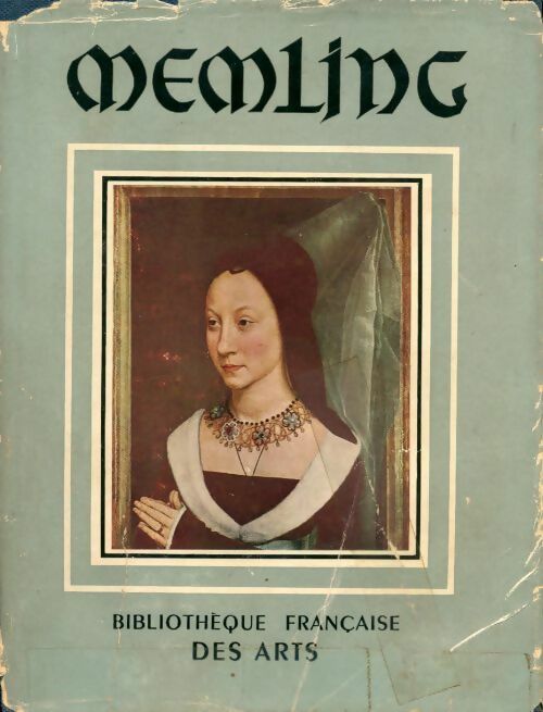 Memling - Germain Bazin - Livre