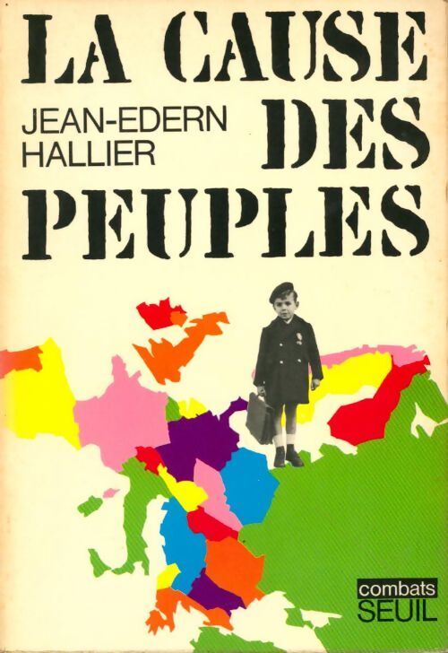 La cause des peuples - Jean-Edern Hallier - Livre