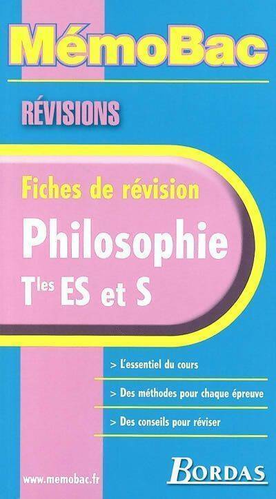 Philo Terminales ES et S. Fiches de révision - Collectif - Livre