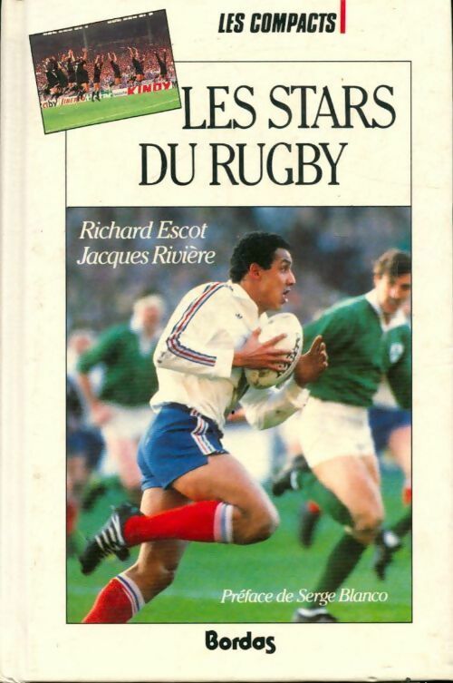 Les stars du rugby - Jacques Rivière, Richard Escot - Livre