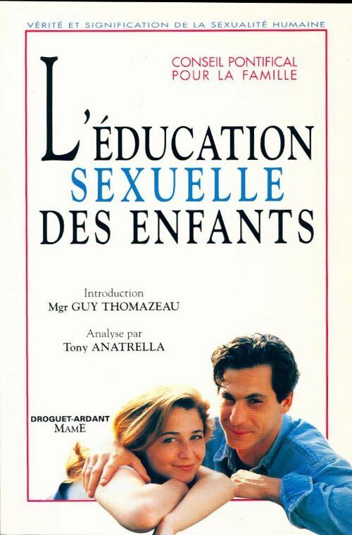 L'éducation sexuelle des enfants - Tony Anatrella - Livre
