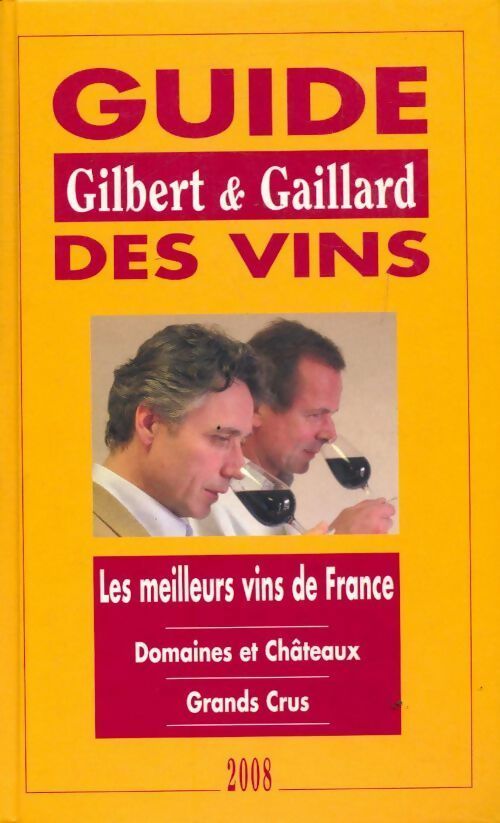 Guide des vins 2008 - François Gilbert - Livre
