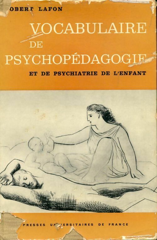 Vocabulaire de psychopédagogie et de psychiatrie de l'enfant - Robert Lafon - Livre