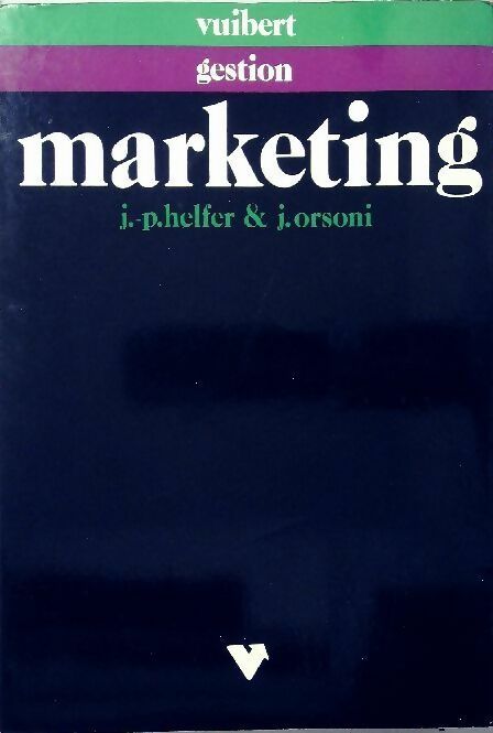 Marketing - J. Orsoni - Livre