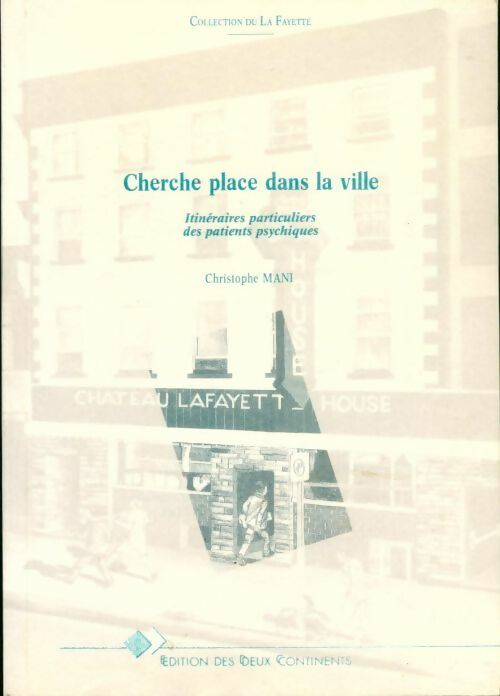 Cherche place dans la ville - Christophe Mani - Livre