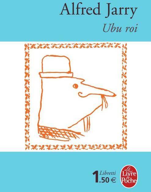 Ubu roi - Alfred Jarry - Livre