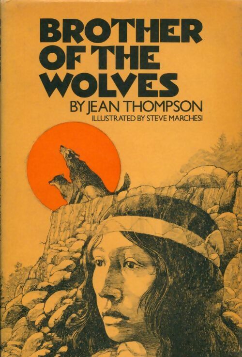 Brother of the wolves - Jean Thompson - Livre