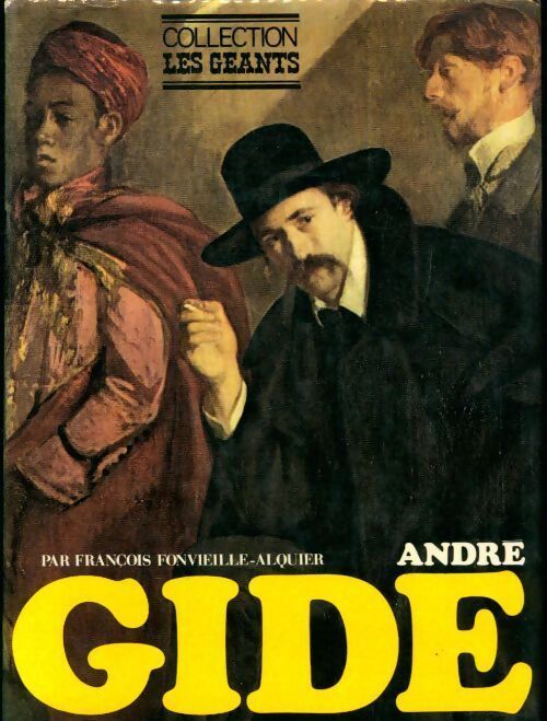 André Gide - François Fonvieille-Alquier - Livre