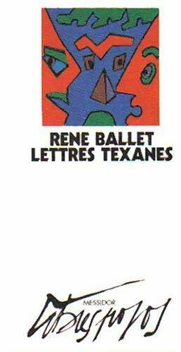 Lettres texanes - René Ballet - Livre